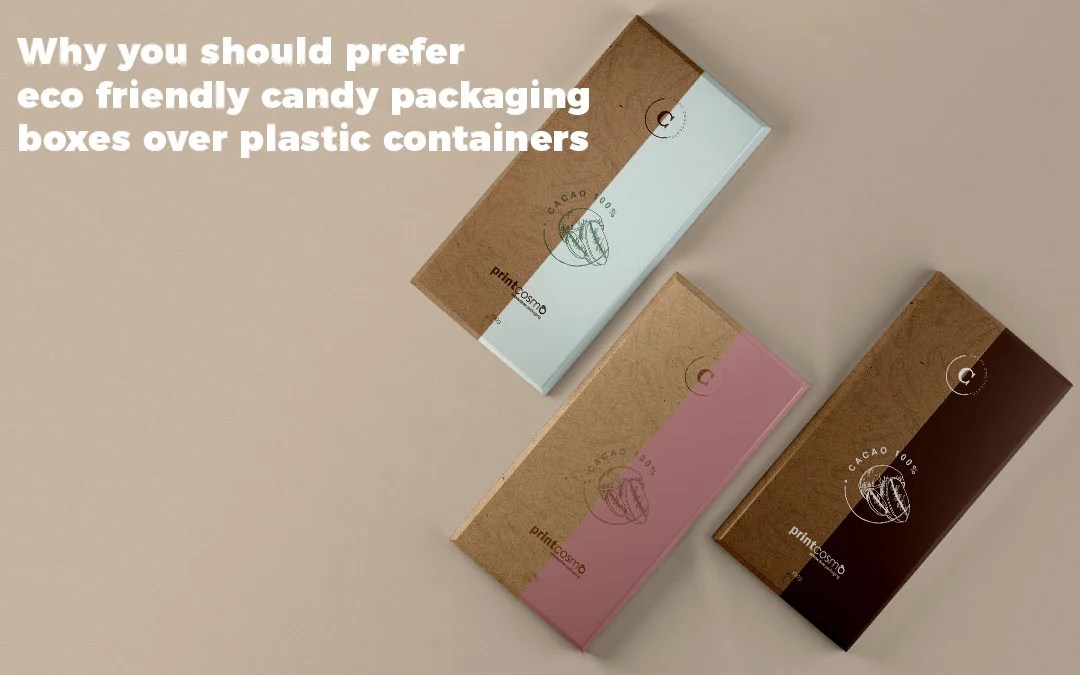 Eco Friendly Candy Packaging Why to avoid plastic for candy packaging