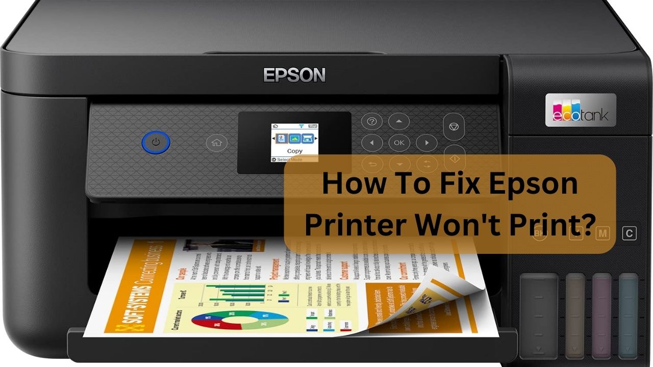 Why wont my Epson Printer Print? [ Easy Fixes ]