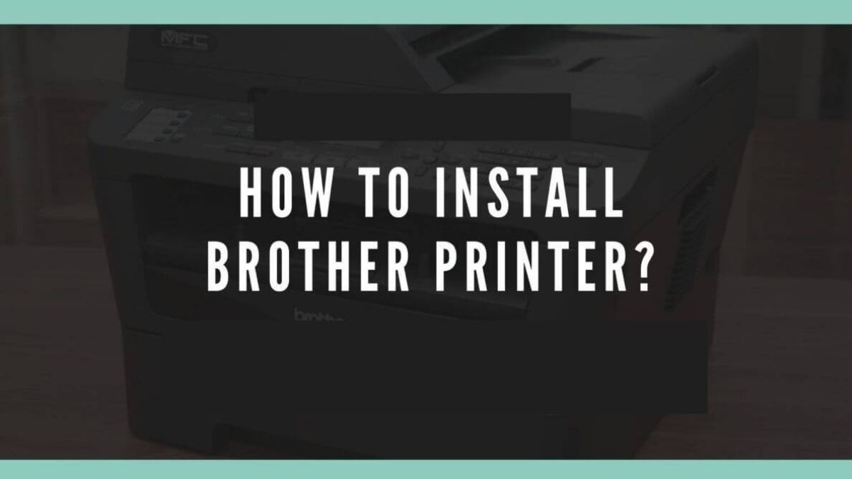 How To Install Brother Printer Printer Offline Tech