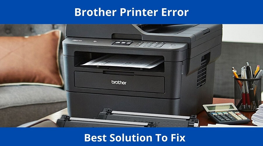 Brother Printer Error Learn How To Fix Printer Offline Tech