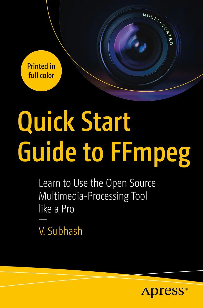 Quick Start Guide to FFmpeg Printige Bookstore