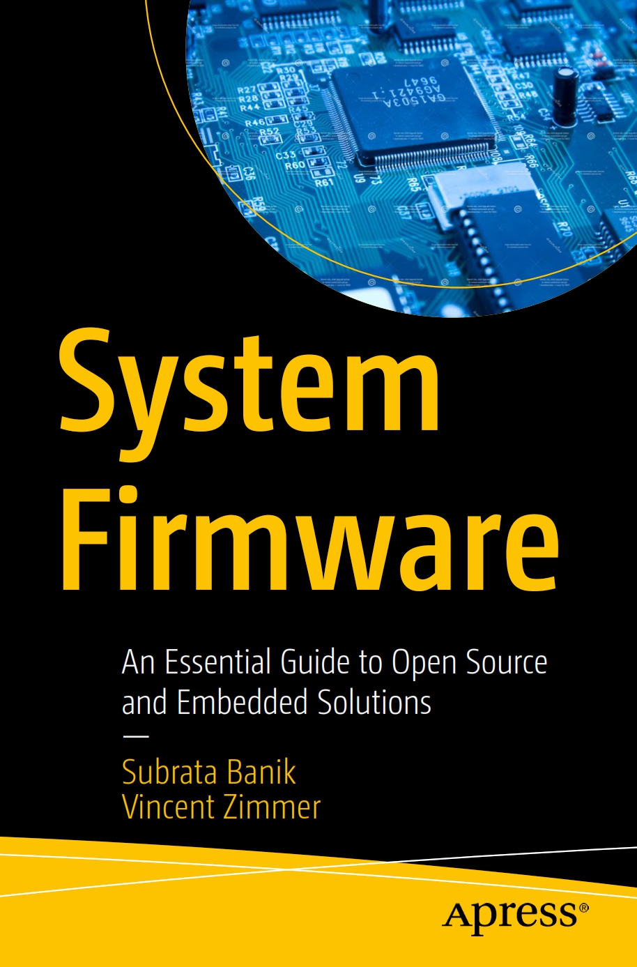 System Firmware, An Essential Guide to Open Source and Embedded