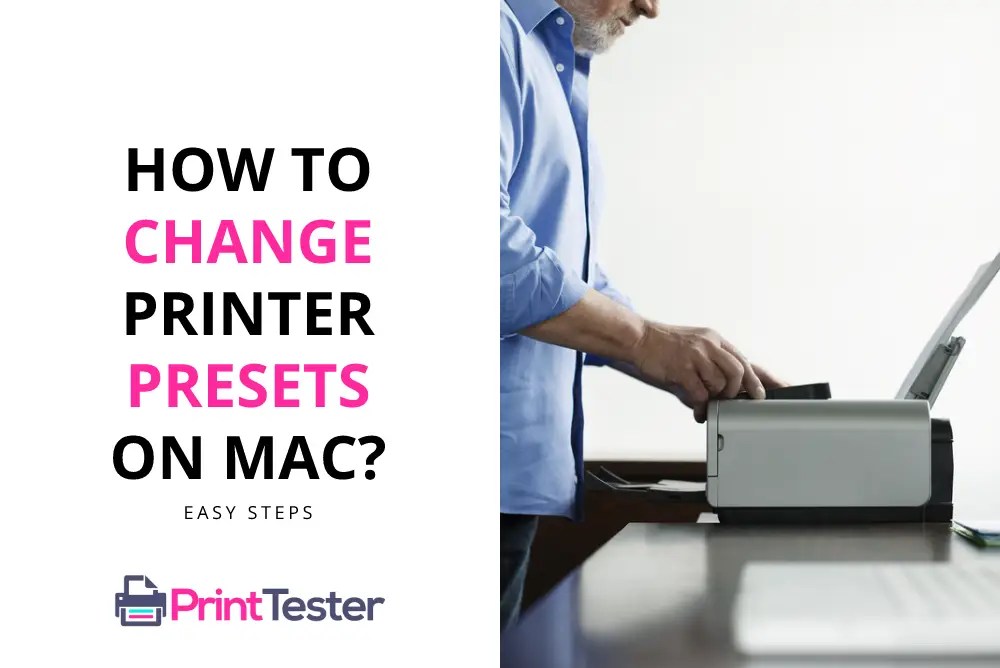 How to Change Printer Presets on Mac Easy Steps