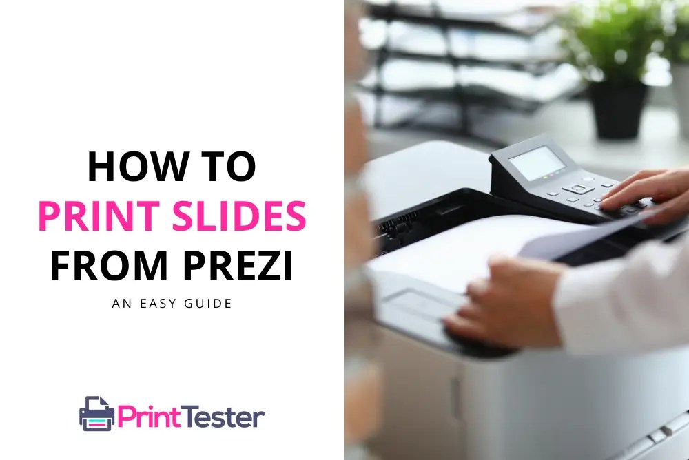 How to Print Slides from Prezi? An Easy Guide