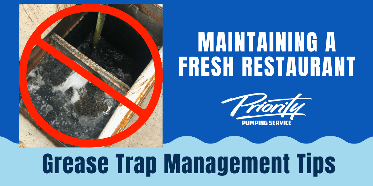 Maintaining a Fresh Restaurant Grease Trap Management Tips Priority