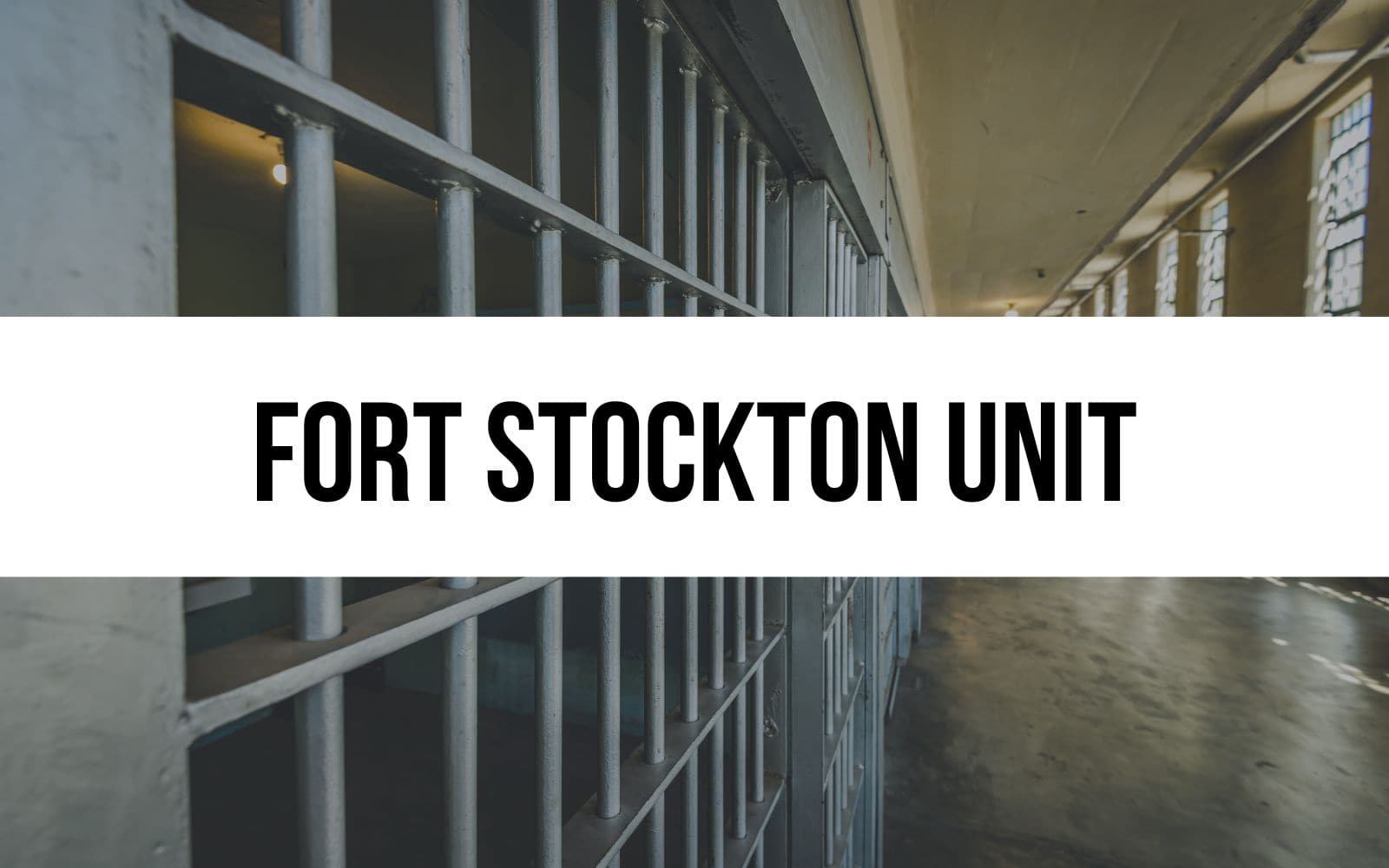 The Fort Stockton Unit Secure Incarceration in Texas