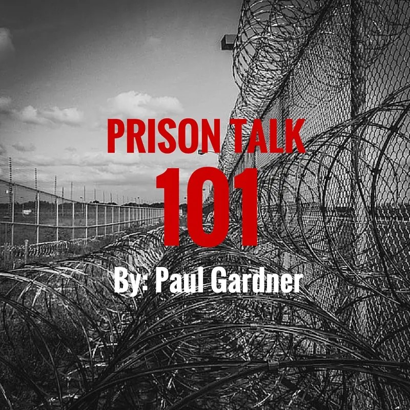 Prison Talk 101 Prison Writers