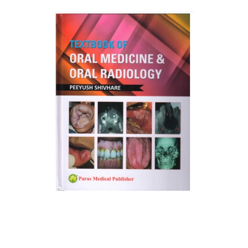 Textbook of Oral Medicine & Oral Radiology By Peeyush Shivhare