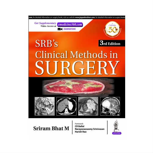 SRB’s Clinical Methods In Surgery 3rd Edition by Sriram Bhat M