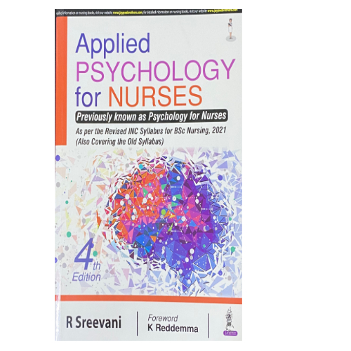 Applied Psychology For Nurses As Per Inc Syllabus(Also Covering Old