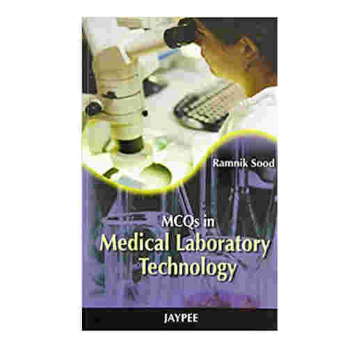 MCQs In Medical Laboratory Technology By Ramnik sood Prithvi Medical