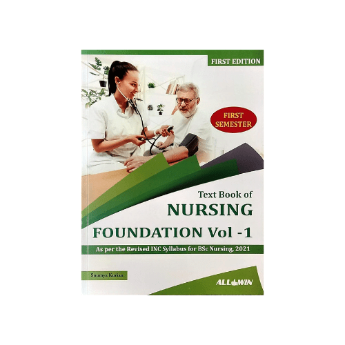Textbook of Nursing Foundation Vol 1 by Soumya Kurian Prithvi