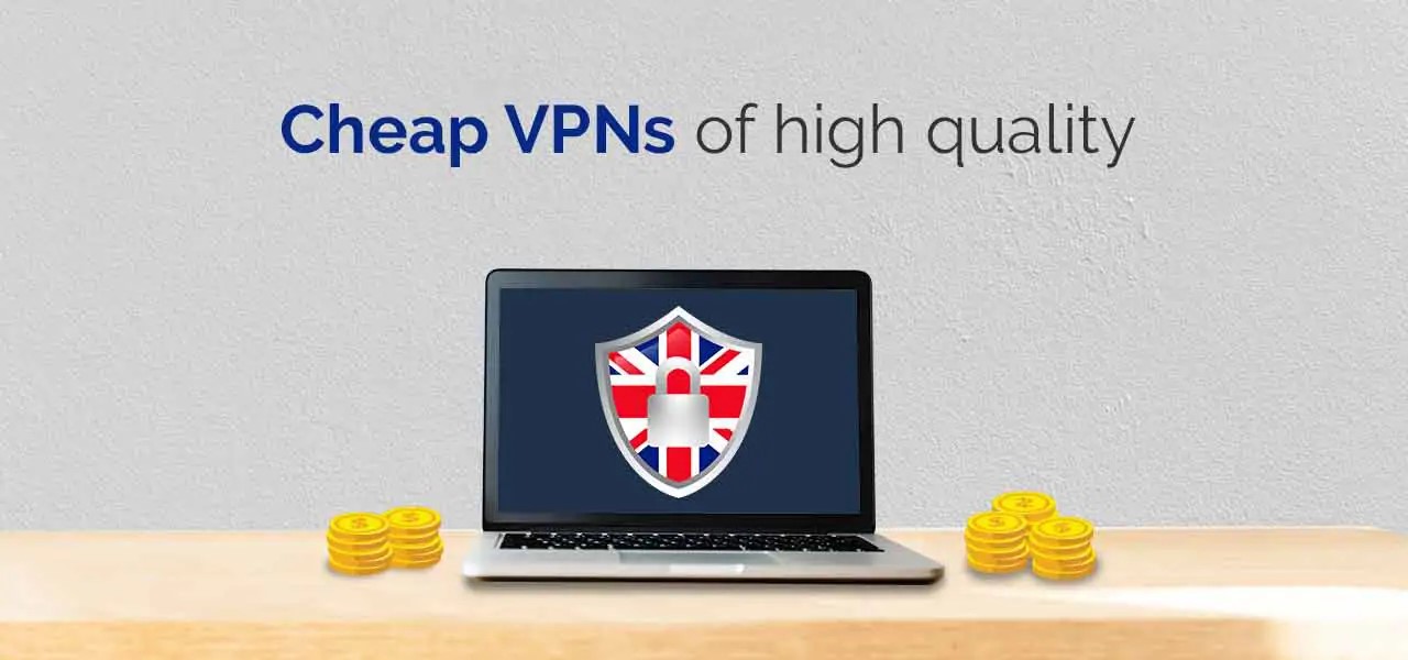Cheap VPN for 2020 The best cheap VPN today privacycritic