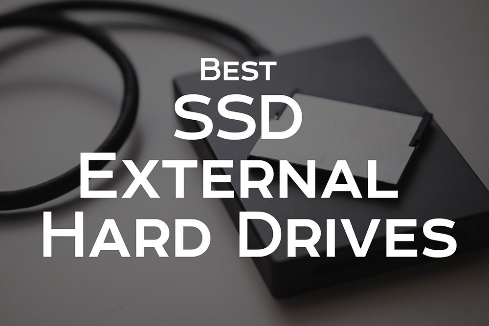 The Best SSD External Hard Drives in 2021