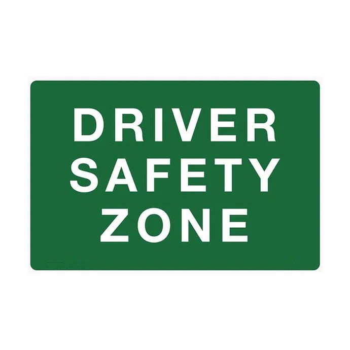 Driver Safety Zone Sign Proactive Group