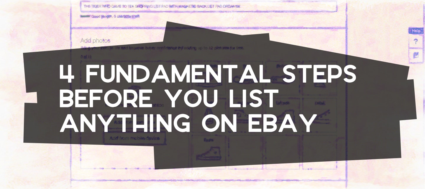 4 Fundamental Steps Before You List Anything eBay