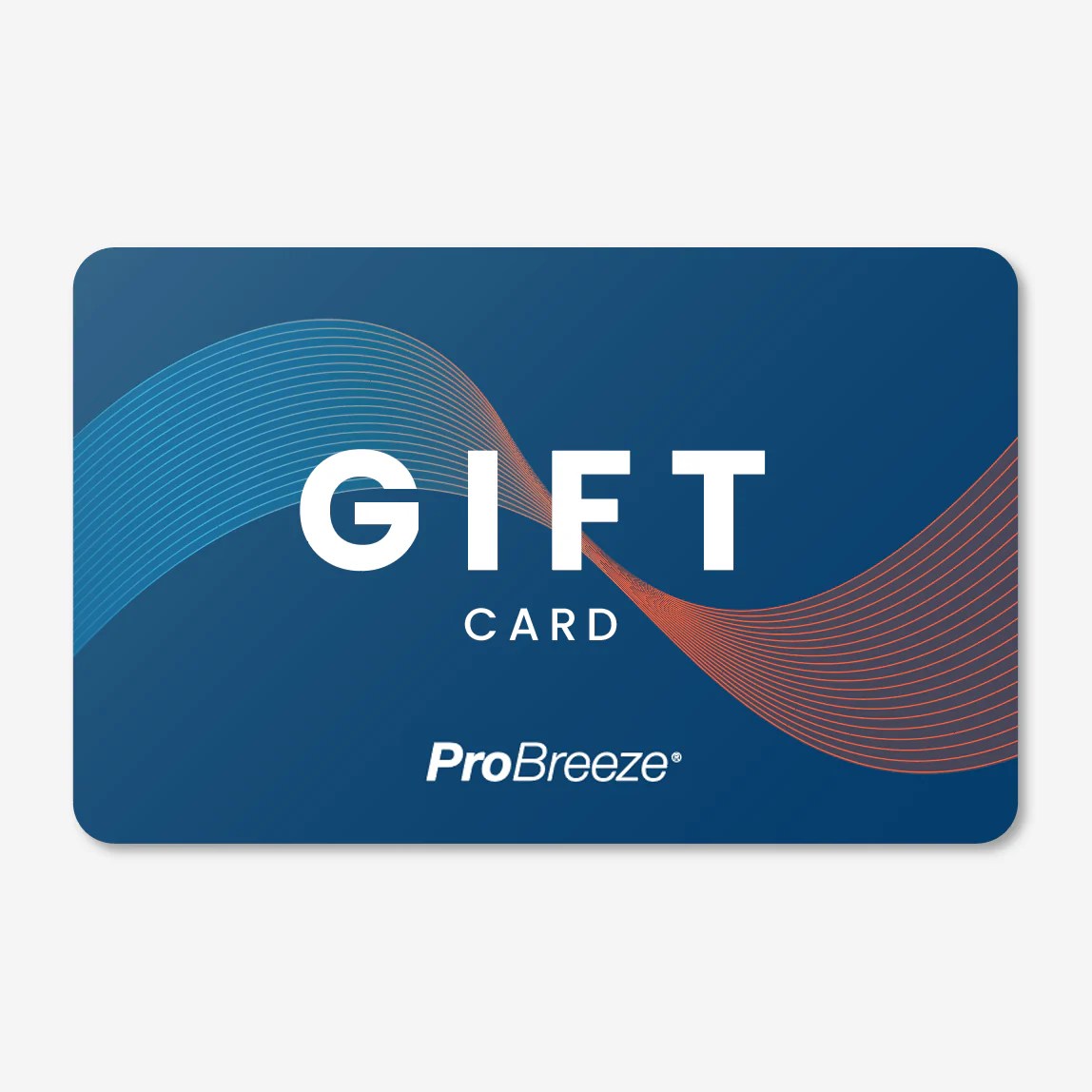 Pro Breeze EGift Card
