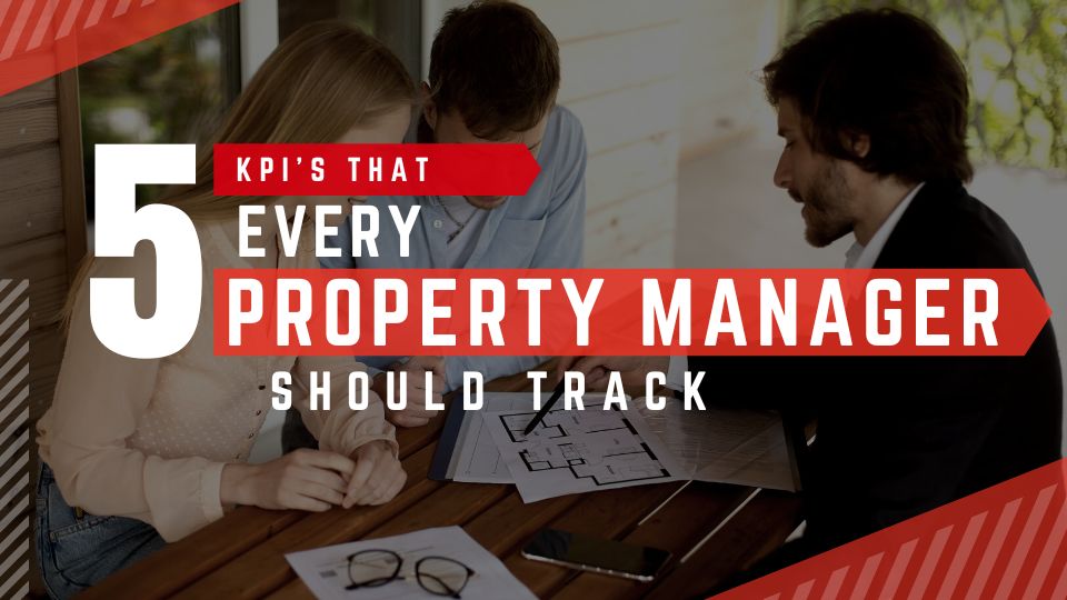 5 KPIs That a Successful Property Manager Should Track ProBro Blogs