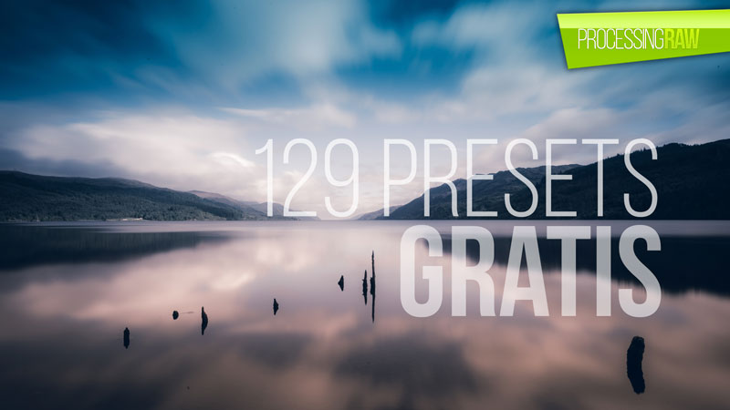 Descarga hoy 129 Presets GRATIS para LIGHTROOM.