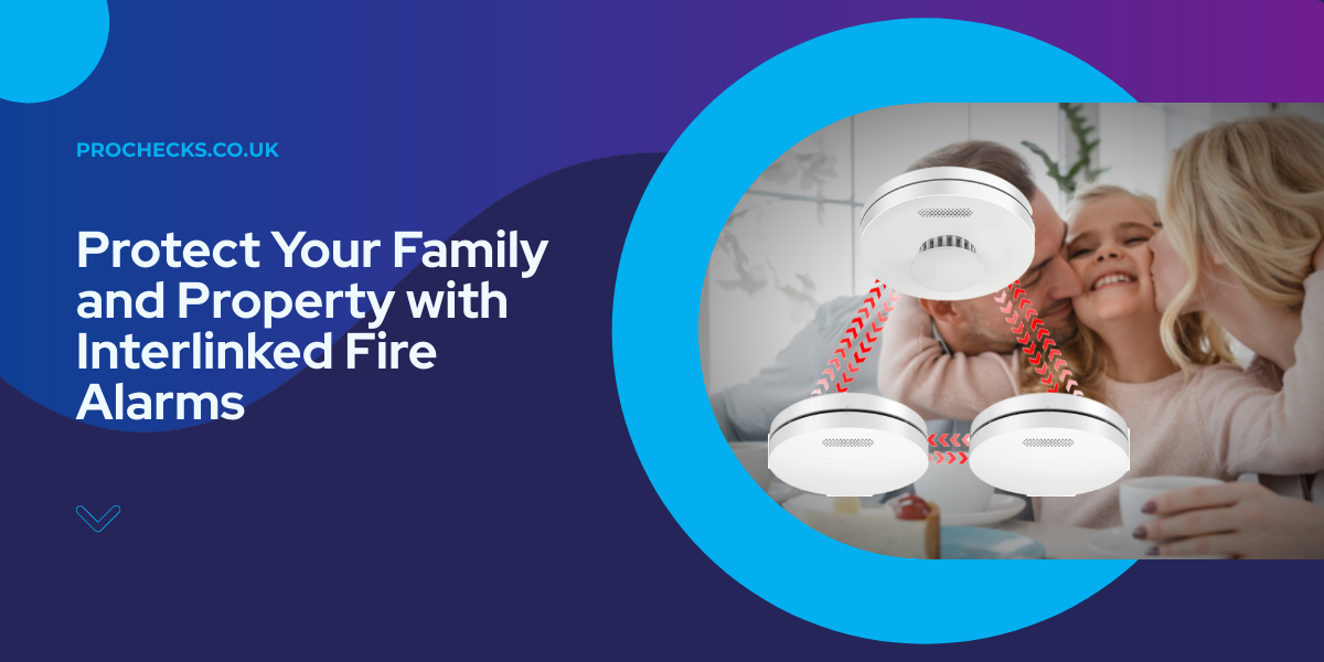 Interlinked Fire Alarms: Protect Your Family and Property