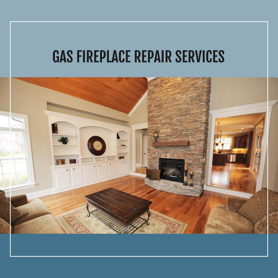 Gas Fireplace Repair Service Pro Chimney Sweeping