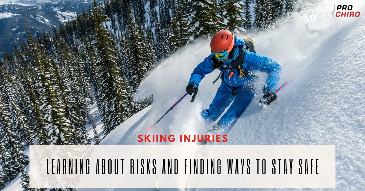 Understanding Skiing Injuries Pro Chiro