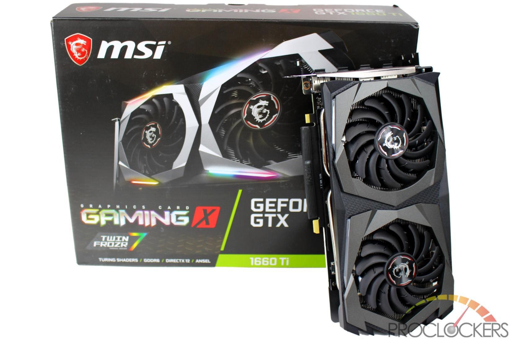 MSI GeForce GTX 1660 Ti Gaming X 6G Review PROCLOCKERS