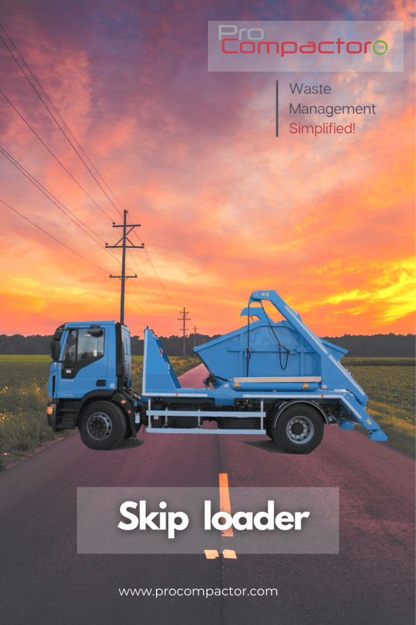 Skip Loaders Waste Management Simplified!