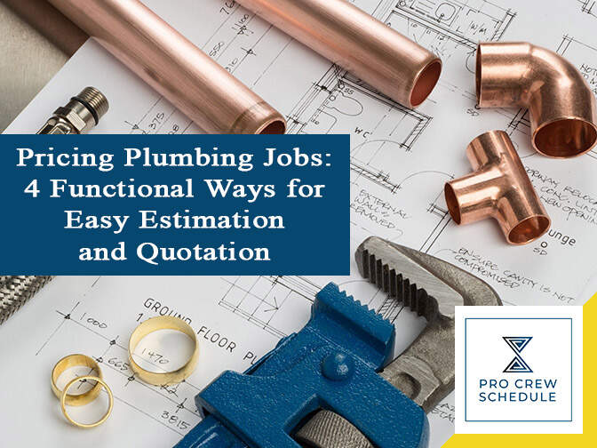 Pricing Plumbing Jobs 4 Functional Ways for Easy Estimation and