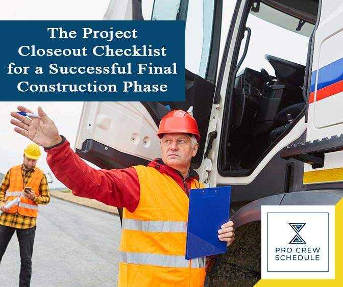 The Project Closeout Checklist for a Successful Final Construction