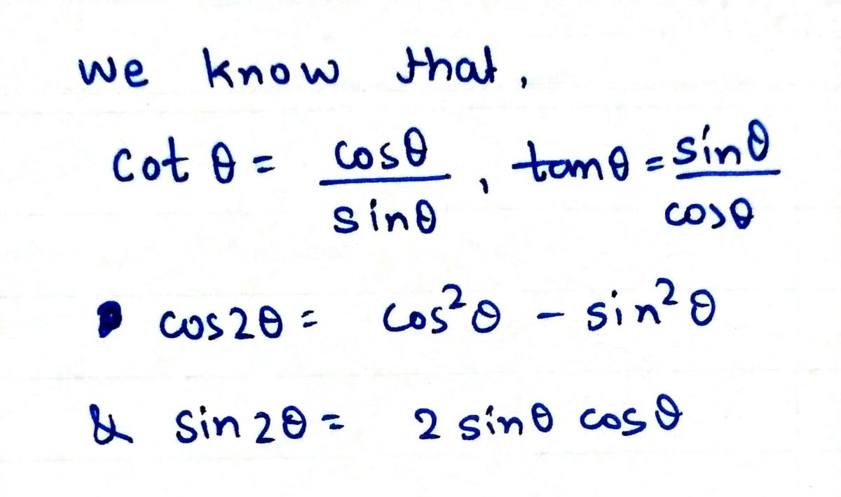 Answered cot tan = cot w 1/2 bartleby