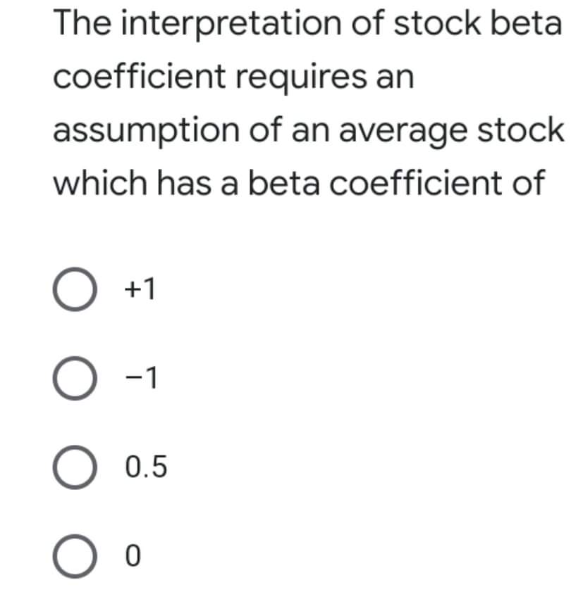 Answered The interpretation of stock beta… bartleby