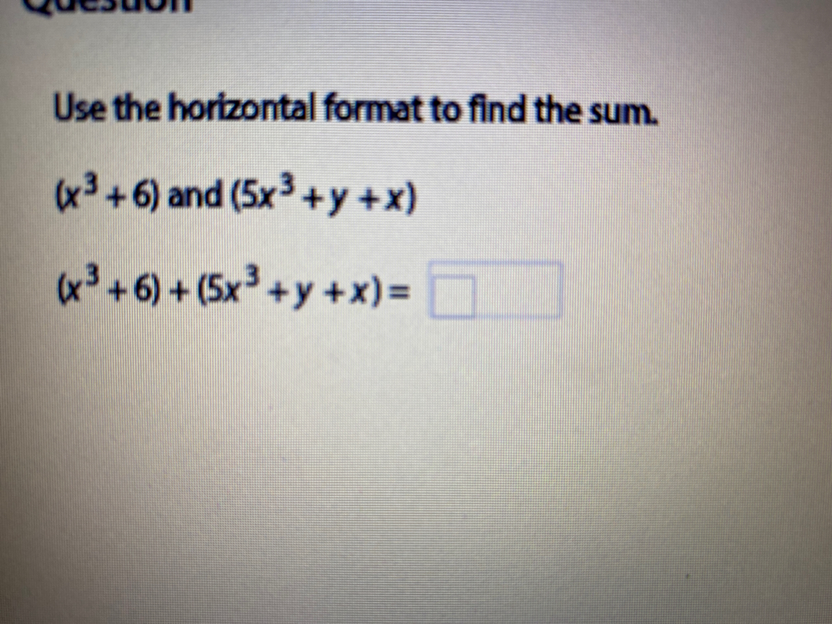 Answered Use the horizontal format to find the… bartleby