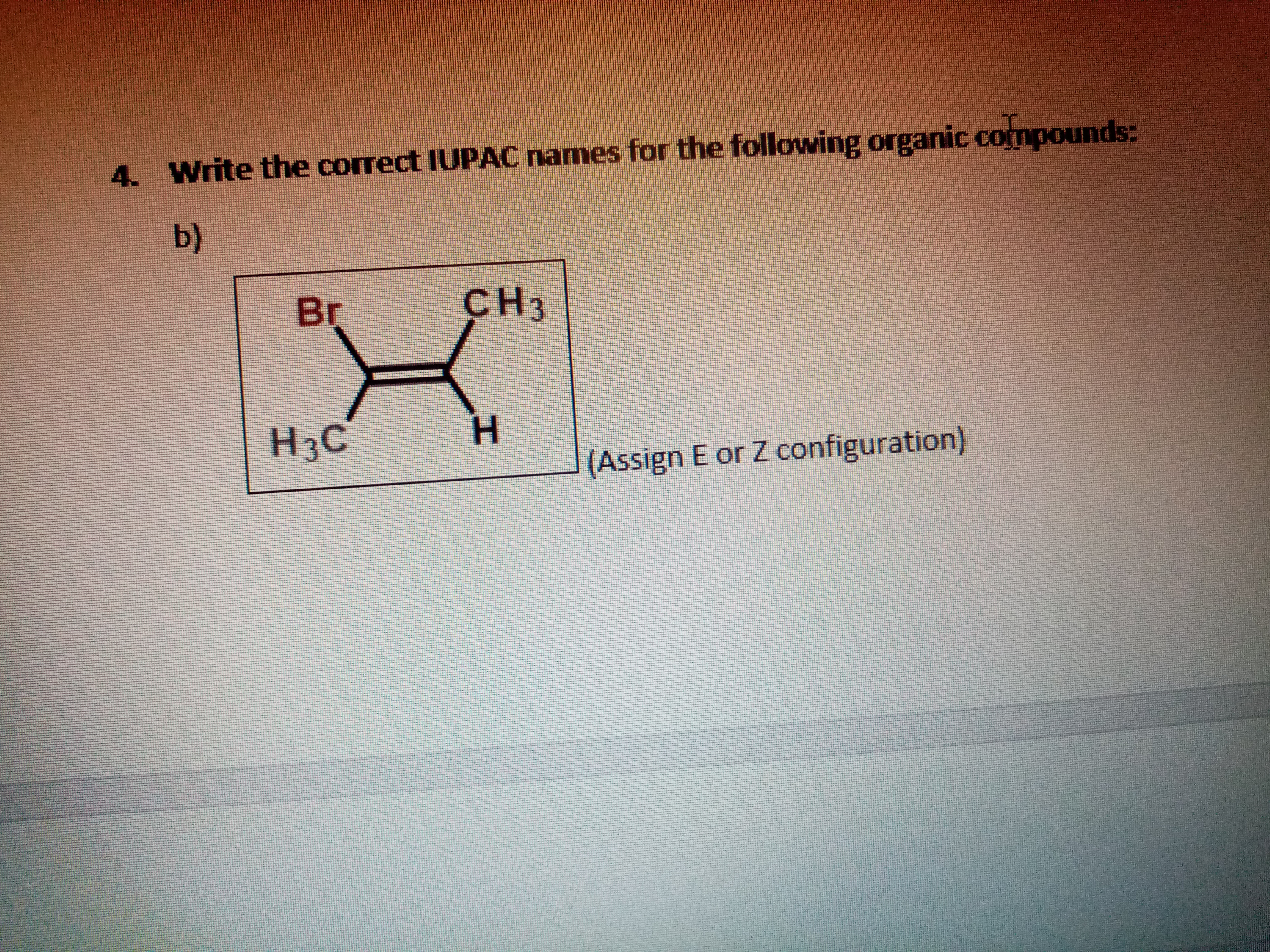 Answered 4. Write the correct IUPAC names for… bartleby
