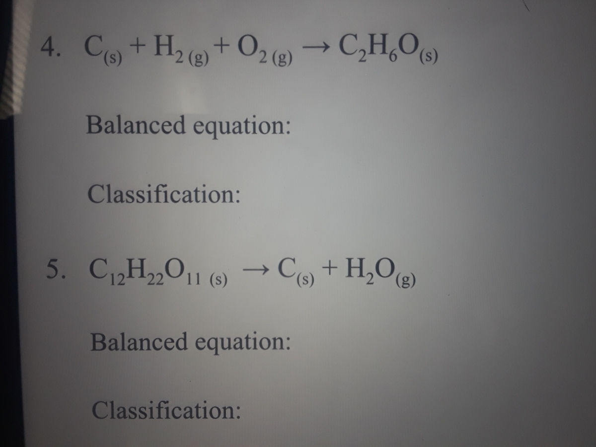 Answered 4. C +H2 + O2 (e) → C,H,O) (s),… bartleby
