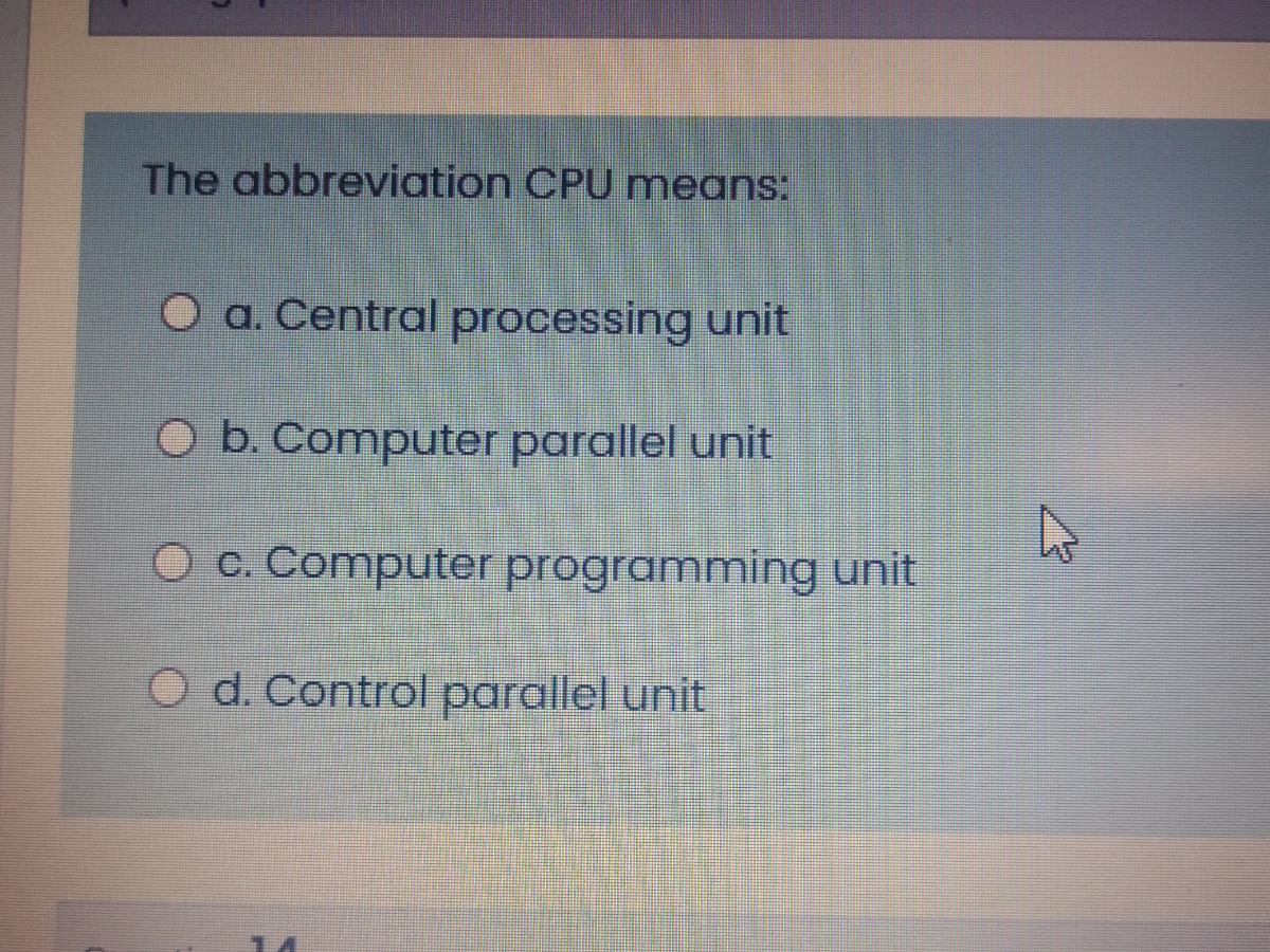 Answered The abbreviation CPU mneans O a.… bartleby