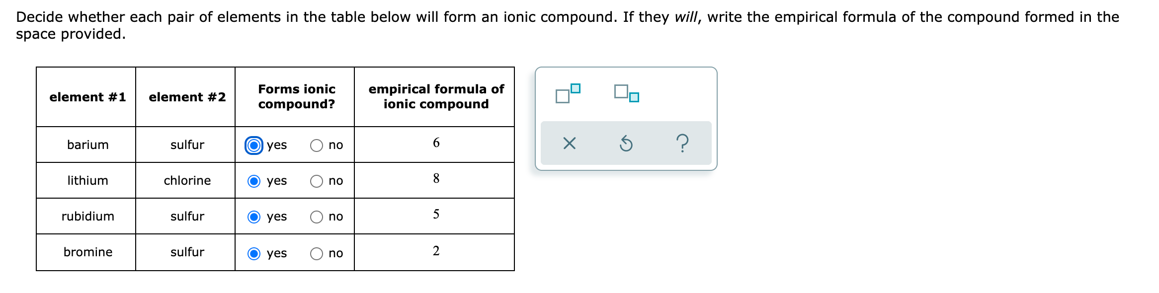 Answered Decide whether each pair of elements in… bartleby
