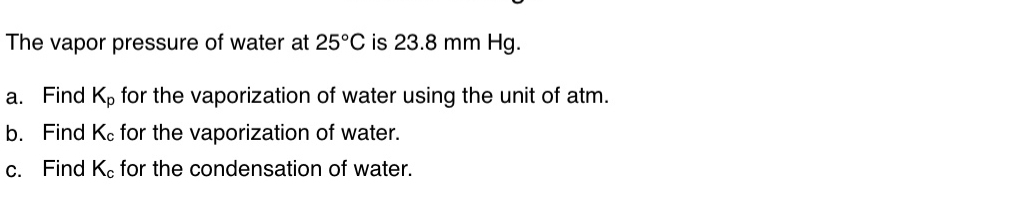 Answered The vapor pressure of water at 25°C is… bartleby