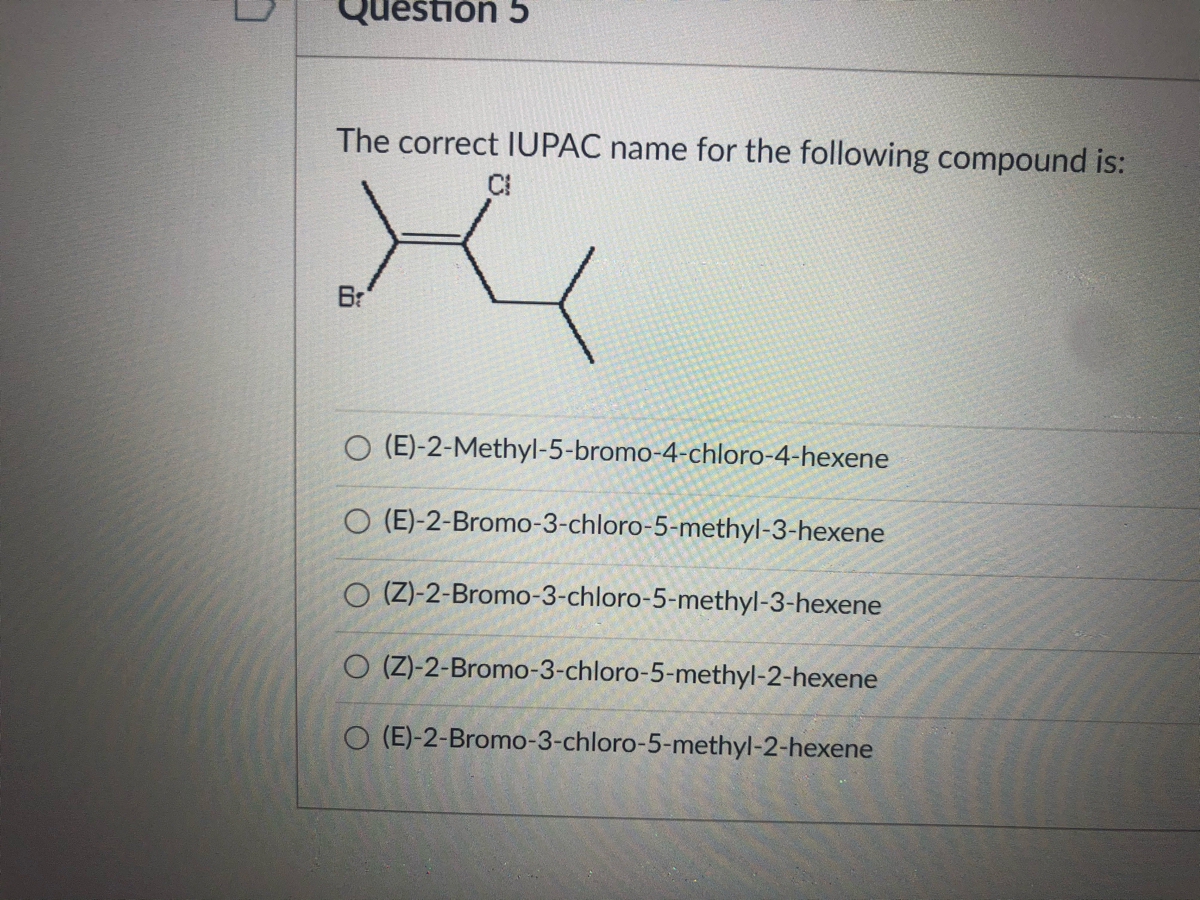 Answered The correct IUPAC name for the… bartleby