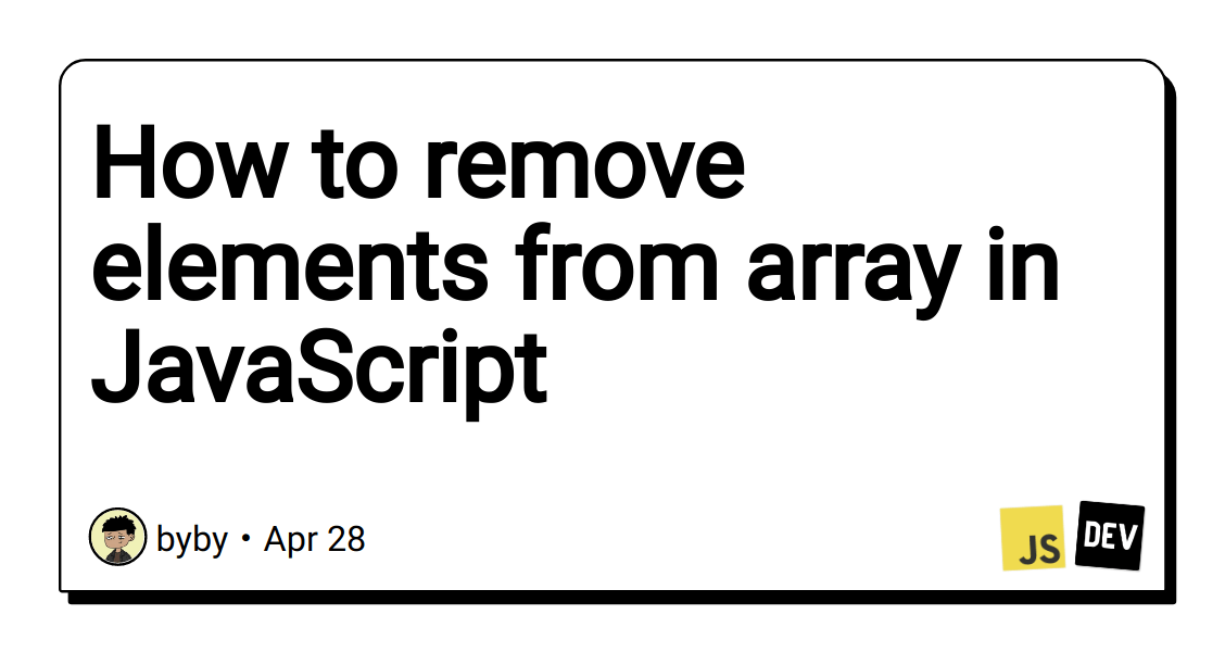How to remove elements from array in JavaScript ProdSens.live
