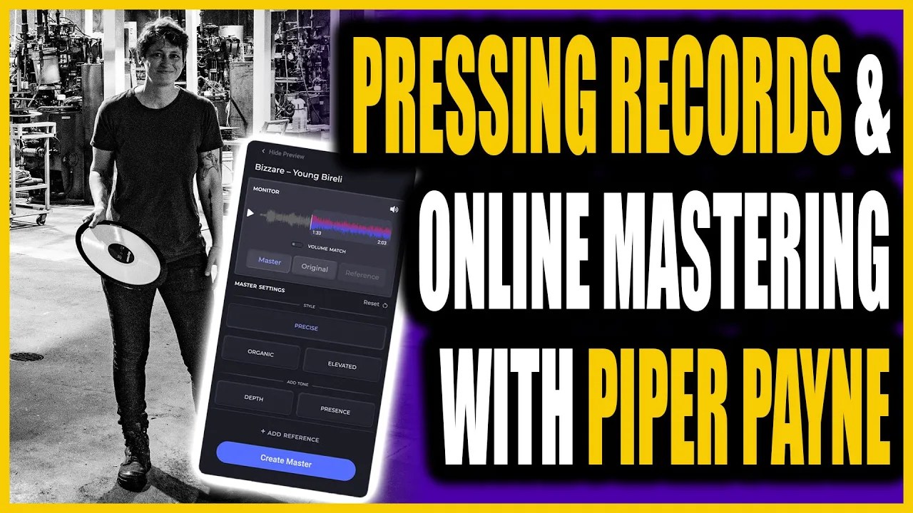 Vinyl Pressing and Online Mastering with Piper Payne - Produce Like A Pro