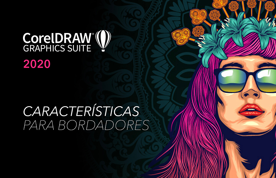 Características especiales para bordadores en CorelDRAW 2020