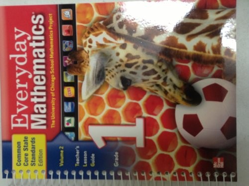 Everyday Mathematics Teacher's Lesson Guide Grade 1 Volume 2 by Various