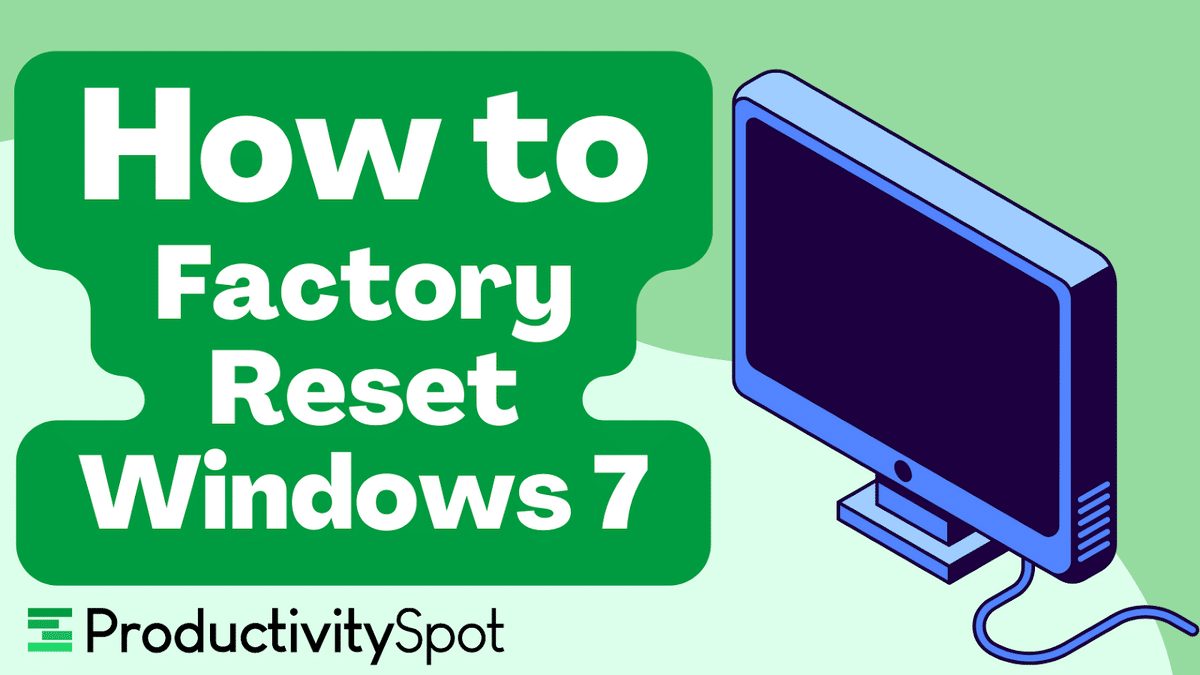 Windows 7 Factory Reset 4 Easy Ways to Reset in 2023 PS