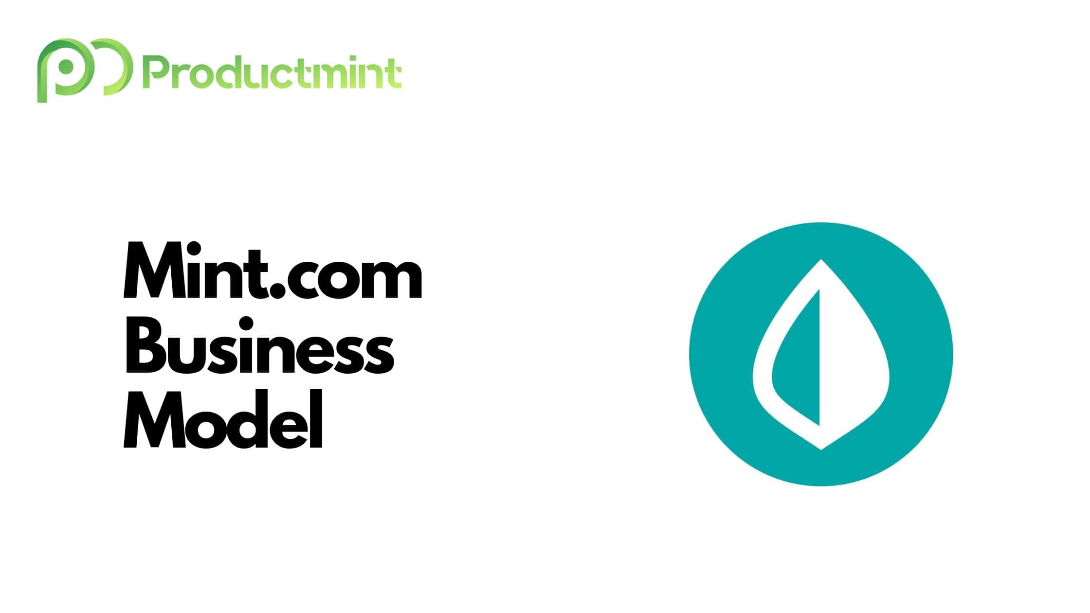 How Does Mint Make Money? Dissecting Its Business Model