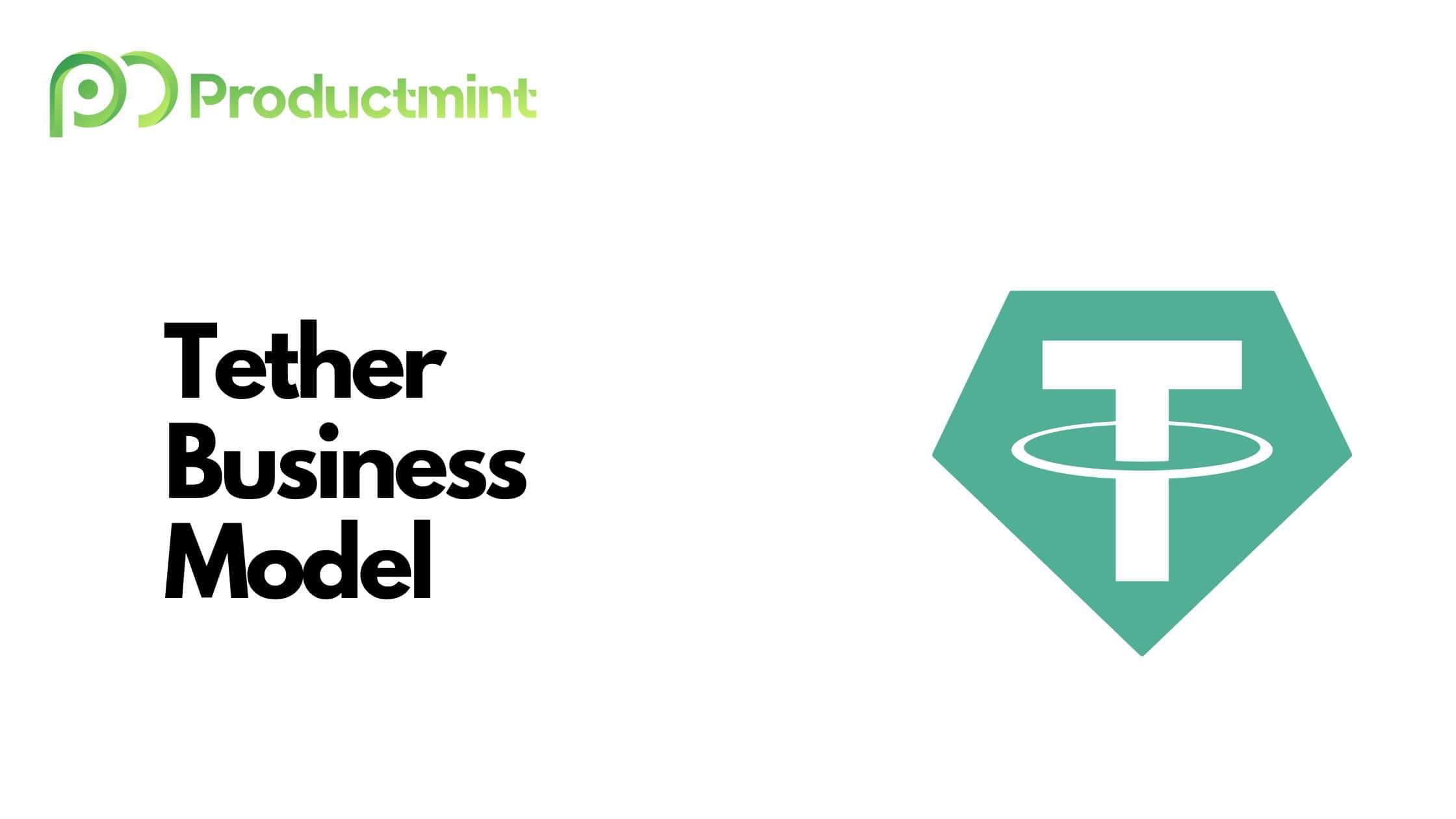 How Does Tether Make Money? Analyzing Its Business Model