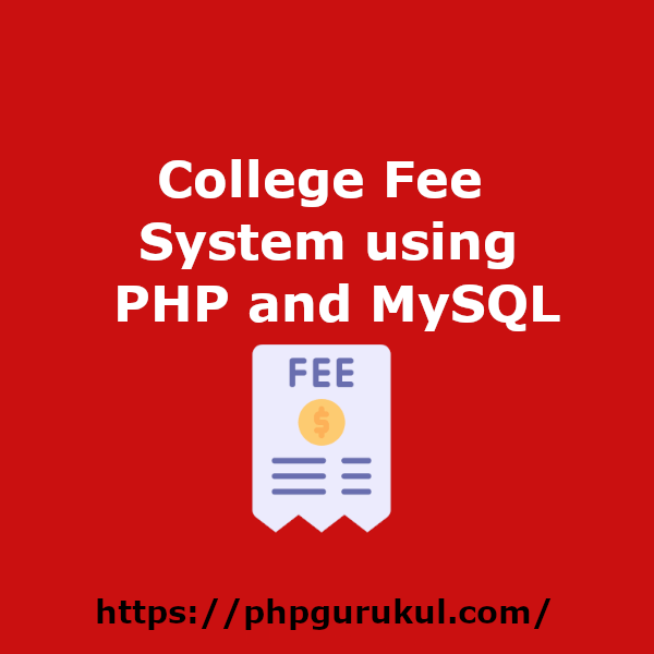 College Fee System using PHP and MySQL PHPGurukul Projects