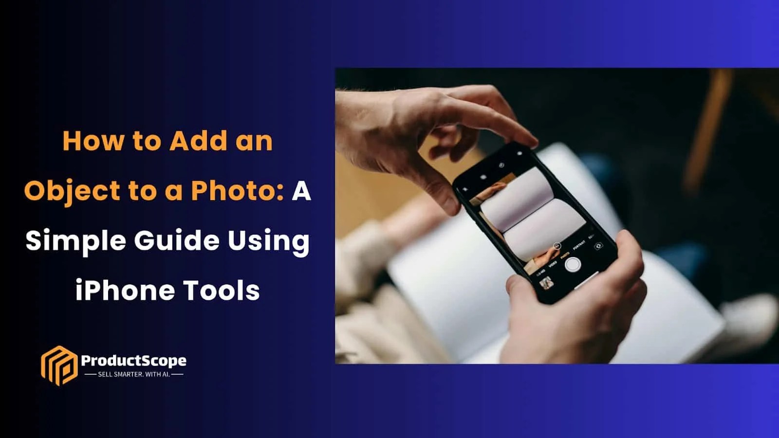 How to Add an Object to a Photo Simple iPhone Guide