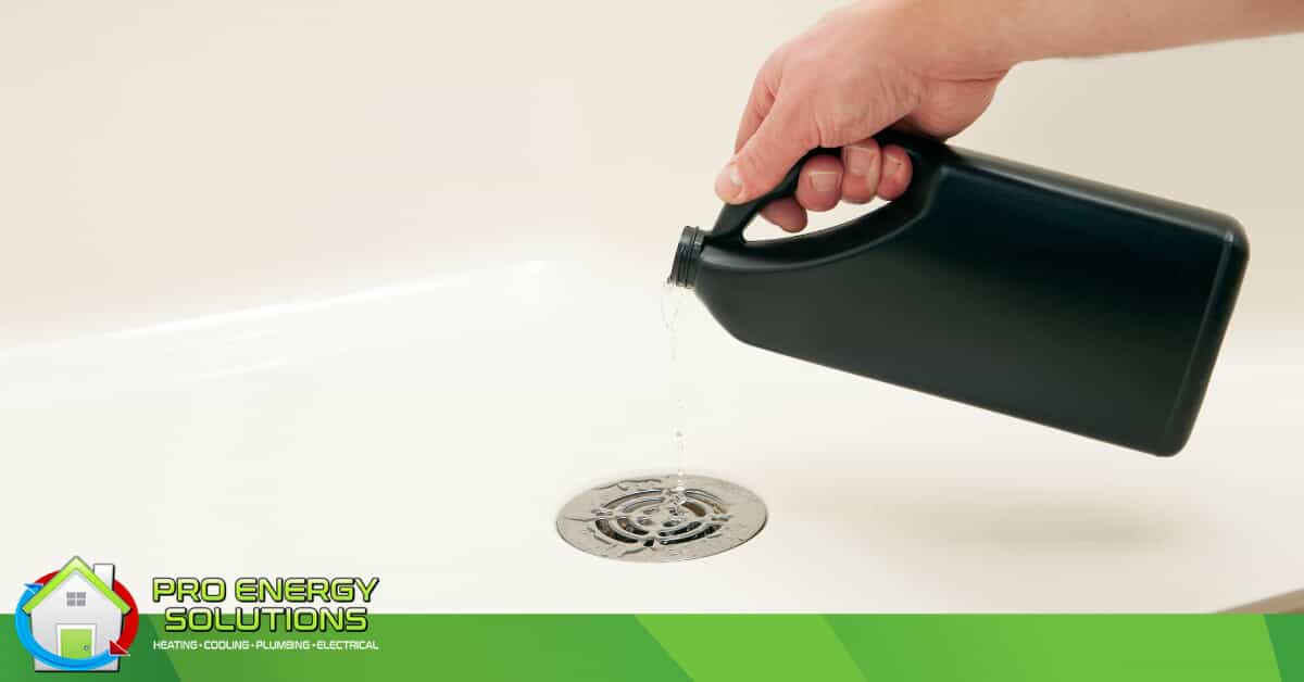 The Dangers Of Chemical Drain Cleaners Pro Energy Solution