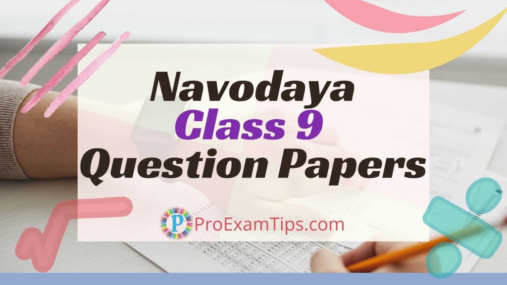 20112023 Navodaya Question Paper Class 9 Best Download Links Pro